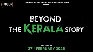 The Kerala Story 2 Goes Beyond