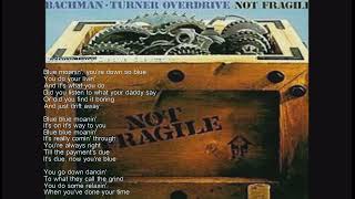 Bachman Turner Overdrive BLUE MOANIN with lyrics