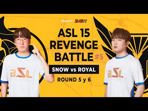ASL 15 RB #5 SNOW vs ROYAL ROUND 5 y 6