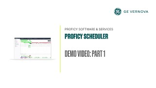 Proficy Scheduler Demo: Part 1