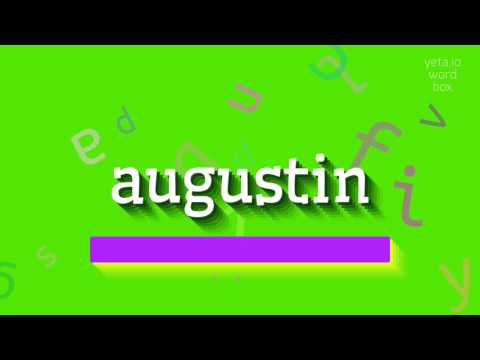 How to say "augustin"! (High Quality Voices)