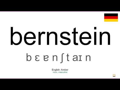 How to pronounce: Bernstein (German)