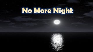 David Phelps No More Night lyrics