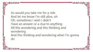 King's X - Thinking and Wondering What I'm Gonna Do Lyrics