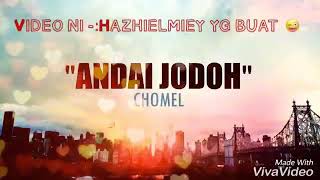 Download lagu Chomel andai jodoh... mp3
