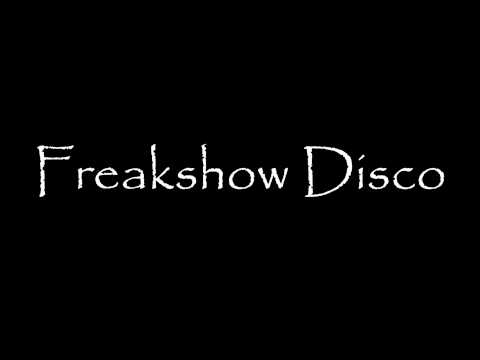 Freakshow Disco