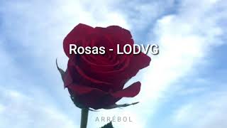 Rosas - La Oreja de Van Gogh (Letra)