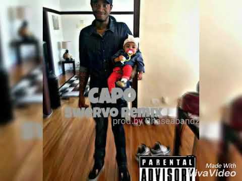 CAPO Swervo remix prod by.ChaseBandz