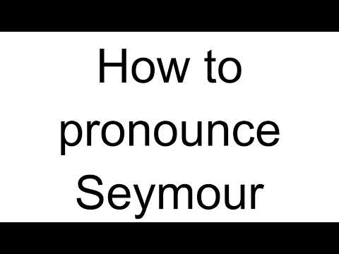 How to Pronounce Seymour (English)