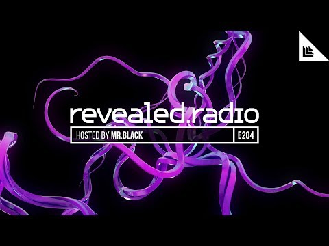 Revealed Radio 204 - MR.BLACK