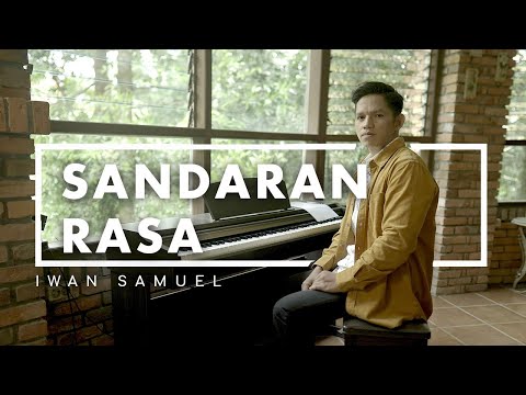 Iwan Samuel - Sandaran Rasa (Official Music Video)