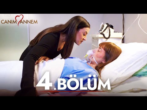 Canım Annem - 4. Bölüm