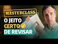 A Melhor Forma De Revisar Prática E Eficiente Segundo A Ciência