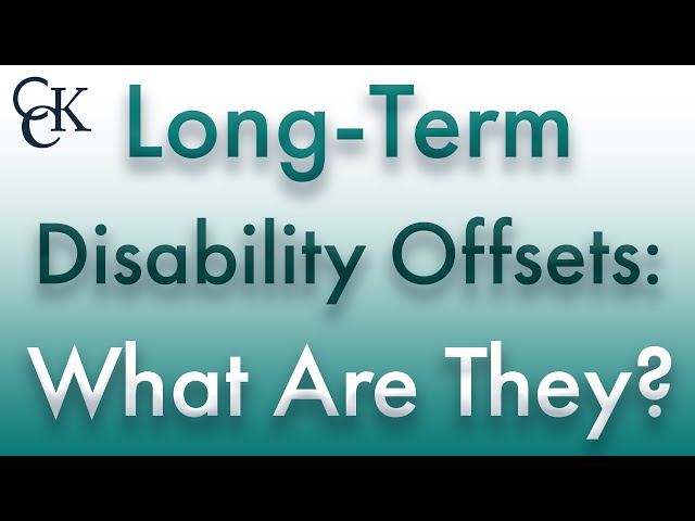 Long-Term Disability Offsets: What Are They and Why Do They Matter?