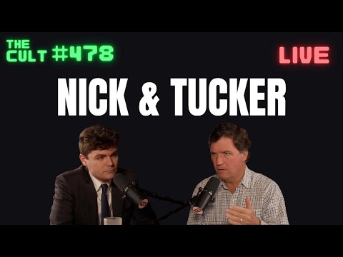 The Cult #478: Nick Fuentes and Tucker Carlson Break The Internet