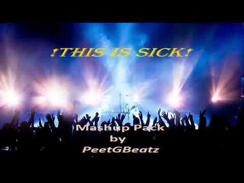 PeetGBeatz – This is Sick (Mashup Pack)