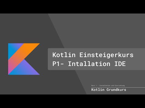 Kotlin Beginnerkurs Part 1 - Installation IntellJ Idea (German/Deutsch)