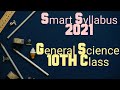 General Science Class 10th Short Syllabus General Science 10th Class Smart Syllabus