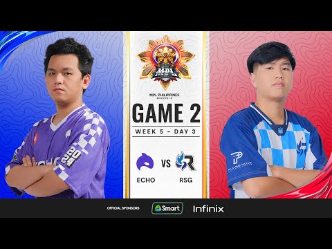 MPL PH S13 - W5D3 - ECHO vs RSG - GAME 2