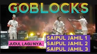 Download lagu JUDUL LAGUNYA SAIPUL JAMIL 1,2,3 !!! LIVE SHOW GOBLOCKSBAND mp3 Download lagu JUDUL LAGUNYA SAIPUL JAMIL 1,2,3 !!! LIVE SHOW GOBLOCKSBAND mp3