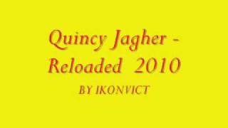 Quincy Jagher - Reloaded 2010