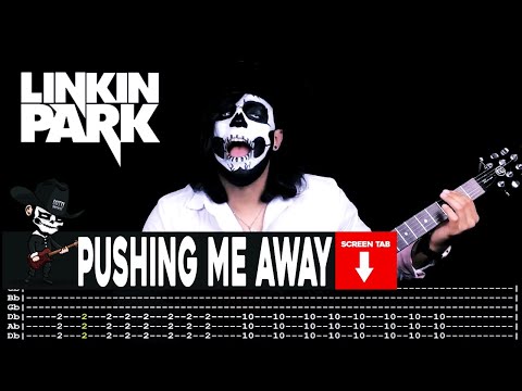 Pushing me away - Linkin Park