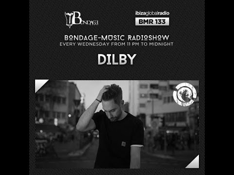 Bondage Music Radio - Edition 133 mixed by Dilby
