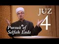 Pursuit Of Selfish Ends Sejad Mekić Tafsir Of The Day Juz 4