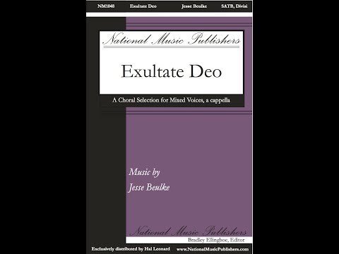 Exultate Deo (SATB Choir) - by Jesse Beulke