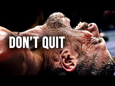 DON'T QUIT - Motivational Speech