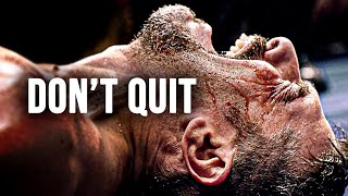 DON&#39;T QUIT - Motivational Speech