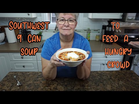 Southwest 9 Can Soup to Feed A Crowd