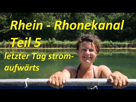 Ein Segelschiff auf Abwegen - Folge 24 Auf dem Rhein - Rhonekanal Schleusen 35 - 3 Scheitelhalterung