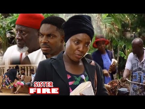 Sister Fire Season 1 - Chioma Chukwuka 2017 Latest Nigerian Nollywood Movie