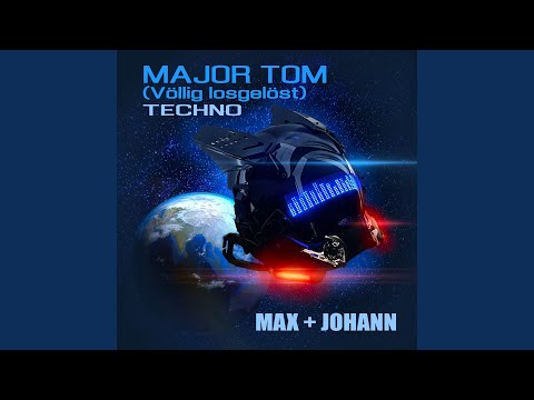 Major Tom (Völlig Losgelöst) (Techno)