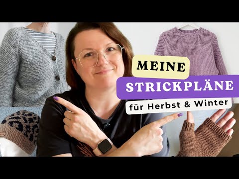 Meine 9 Strick-Projekte für den Herbst | Inspiration | Mach ich einfach