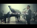 Moses Bliss Thank You Official Video