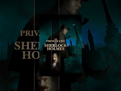 The Private Life Of Sherlock Holmes