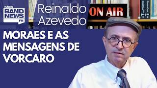 Reinaldo – Em nota, STF informa que Moraes não era o destinatário de mensagens de Vorcaro