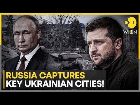 Russia-Ukraine War: Russia Claims Capture of 2 Key Ukrainian Cities | Biggest Advance in Year | Wion