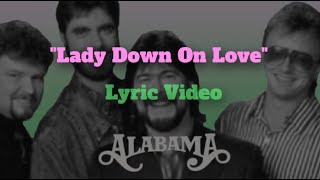 Alabama - "LADY DOWN ON LOVE" Lyric Video