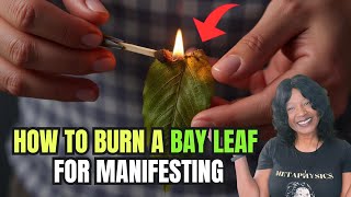 How to Do a BAY LEAF BURNING RITUAL for Manifestation
