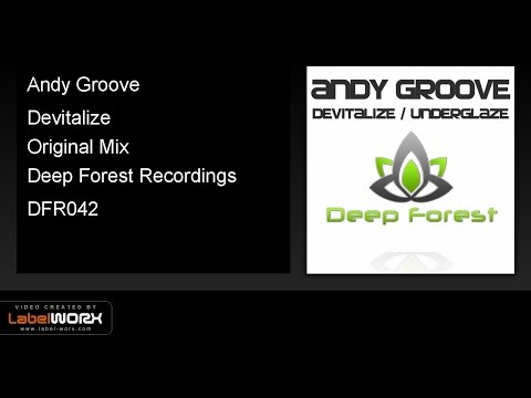Andy Groove - Devitalize (Original Mix)