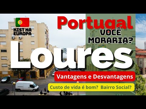 , title : 'Portugal - Loures, por que escolher para morar? 🇵🇹 Canal Kist na Europa 🇧🇷'