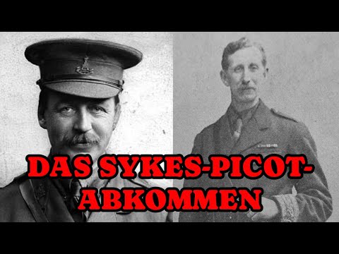 Linien im Sand (Teil 2): Das Sykes-Picot-Abkommen