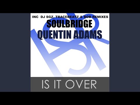 Is It Over (DJ SGZ Deepah Remix)