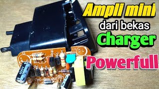 Cara membuat ampli mini dari charger bekas