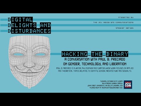 Hacking the Binary: A Conversation with Paul B. Preciado
