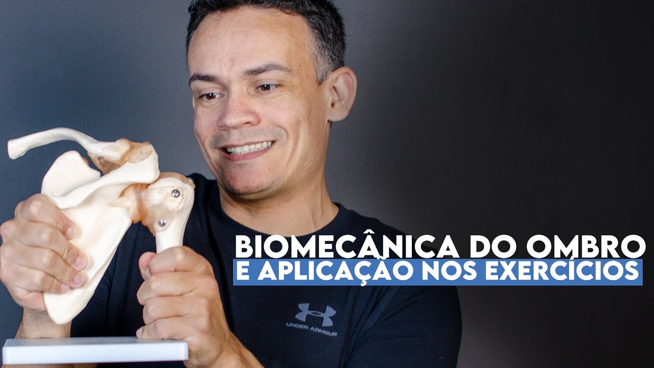 Tudo o que você precisa saber sobre Biomecânica do Ombro