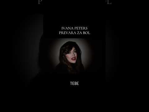 IVANA PETERS - PREVARA ZA BOL /// NOVA PESMA #ivanapeters #mojastvar #prevarazabol